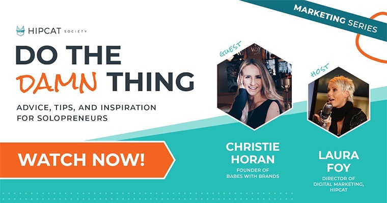 Graphic of Do the Damn Thing with Christie Horan on Community Building